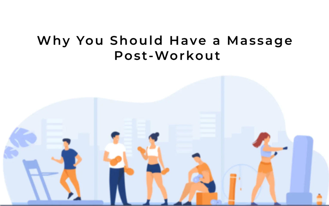 Why You Should Have a Massage Post-Workout