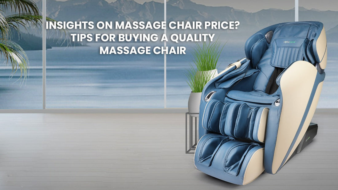 Insights on Massage Chair Price? – Tips for Buying a Quality Massage Chair
