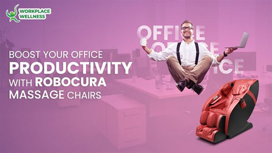Boost Your Office Productivity with Robocura Massage Chairs