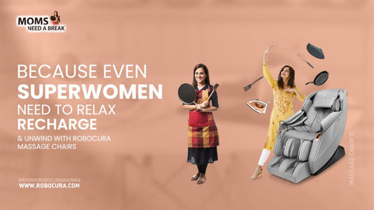 Mom Needs a Break: Relax and Recharge with Robocura’s High-Tech Massage Chairs